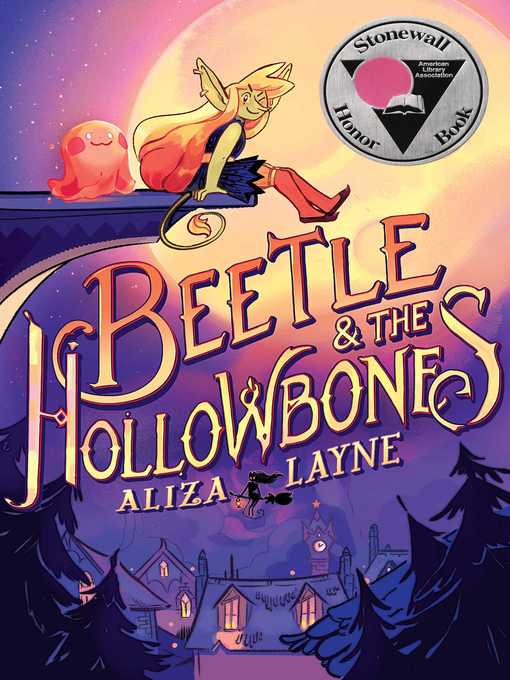 Title details for Beetle & the Hollowbones by Aliza Layne - Available
